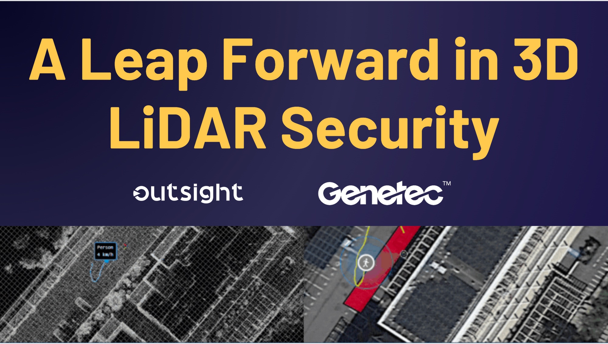 Outsight and Announce Full Integration of Their Solutions